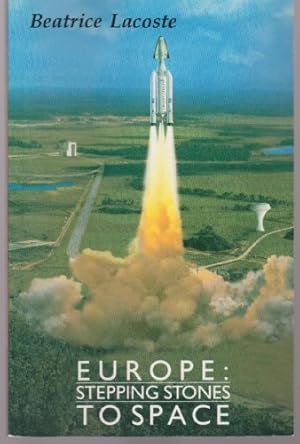 Seller image for Europe: Stepping Stones to Space for sale by WeBuyBooks