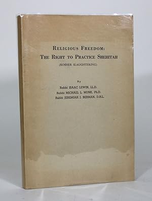 Bild des Verkufers fr Religious Freedom: The Right to Practice Shehitah (Kosher Slaughtering) zum Verkauf von Minotavros Books,    ABAC    ILAB