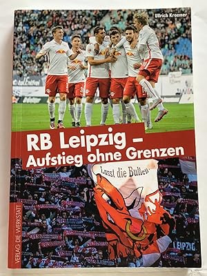 RB Leipzig - Aufstieg ohne Grenzen.
