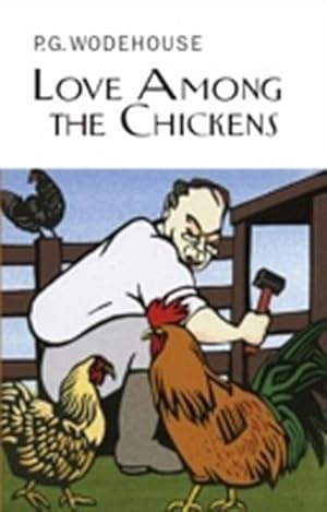 Seller image for Love Among the Chickens for sale by AHA-BUCH GmbH