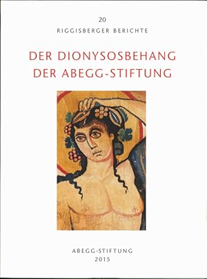 Image du vendeur pour Der Dionysosbehang der Abegg-Stiftung. mis en vente par The Isseido Booksellers, ABAJ, ILAB