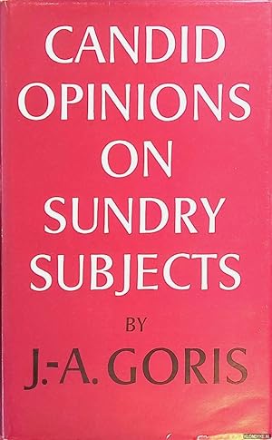 Immagine del venditore per Candid opinions on sundry subjects. An Anthology of His Editorial Writings for the Belgian Trade Review, 1954-1964 venduto da Klondyke