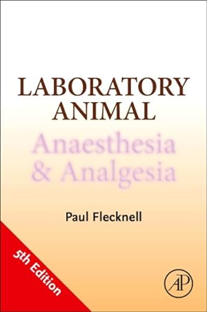 Imagen del vendedor de Laboratory Animal Anaesthesia and Analgesia a la venta por GreatBookPrices