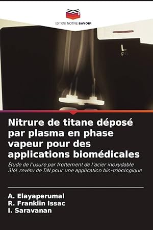 Bild des Verkufers fr Nitrure de titane dpos par plasma en phase vapeur pour des applications biomdicales zum Verkauf von moluna