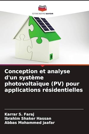 Bild des Verkufers fr Conception et analyse d\ un systme photovoltaque (PV) pour applications rsidentielles zum Verkauf von moluna