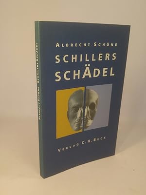 Seller image for Schillers Schdel [in gestraffter Redefassung vorgetragen am 17. November 2001 bei der Jubilumsfeier der vor zweihundertfnfzig Jahren durch Georg II. von England als Knigliche Soziett begrndeten Akademie der Wissenschaften zu Gttingen] for sale by ANTIQUARIAT Franke BRUDDENBOOKS