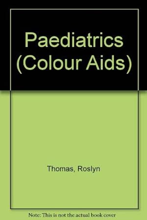 Bild des Verkufers fr Paediatrics (Colour Aids) zum Verkauf von WeBuyBooks