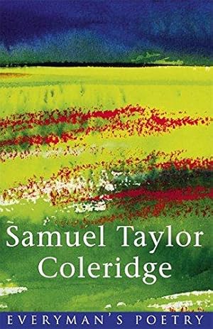 Imagen del vendedor de Samuel Taylor Coleridge (Everyman's Poetry Vol. 18) a la venta por WeBuyBooks