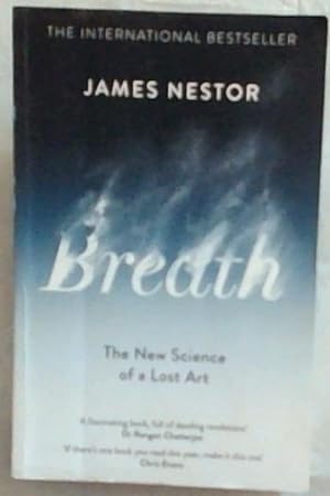 Bild des Verkufers fr Breath: The New Science of Lost Art zum Verkauf von Chapter 1