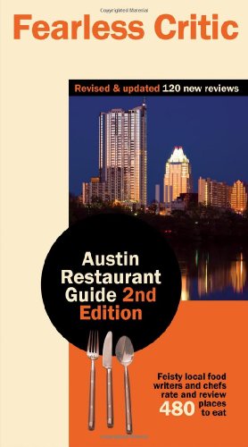 Bild des Verkufers fr Fearless Critic Austin Restaurant Guide zum Verkauf von WeBuyBooks