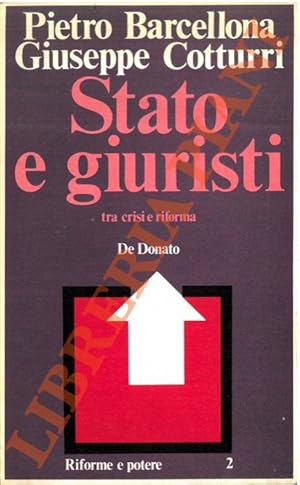 Stato e giuristi tra crisi e riforma.