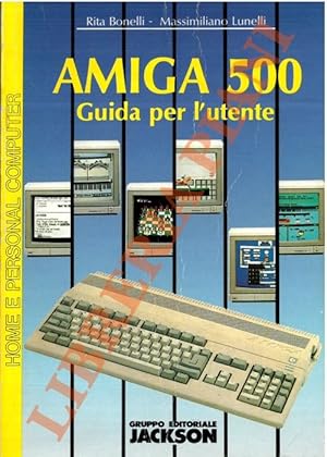 Amiga 500. Guida per l'utente.