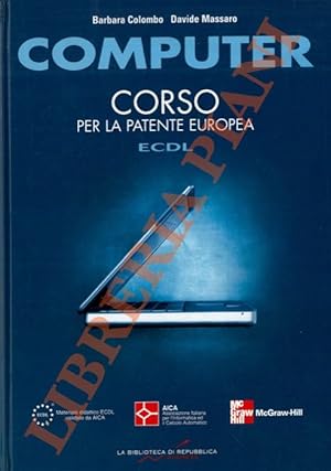 Computer. Corso per la patente europea ECDL.