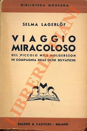 Viaggio miracoloso del piccolo Nils Holgersson in compagnia delle oche selvatiche.