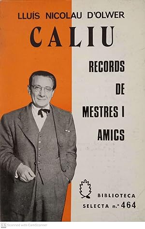 Seller image for Caliu. Records de mestres i amics for sale by Llibres Capra