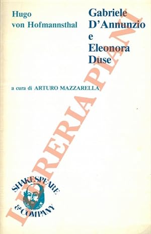 Gabriele D'Annunzio e Eleonora Duse.