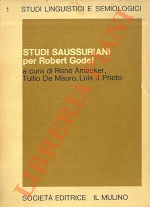 Studi saussuriani per Robert Godel.