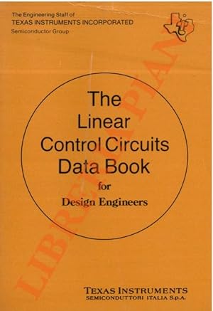 The Linear Control Circuits Data Book for Design Engineers.