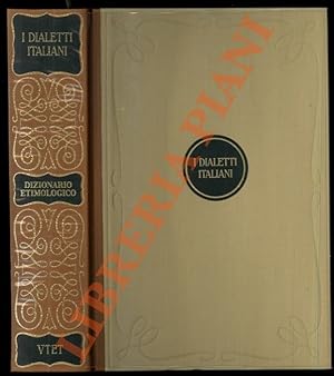 Imagen del vendedor de I dialetti italiani. Dizionario etimologico. a la venta por Libreria Piani