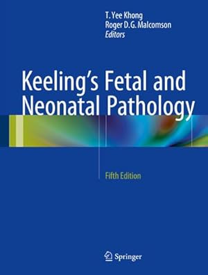 Seller image for Keeling's Fetal and Neonatal Pathology for sale by buchversandmimpf2000