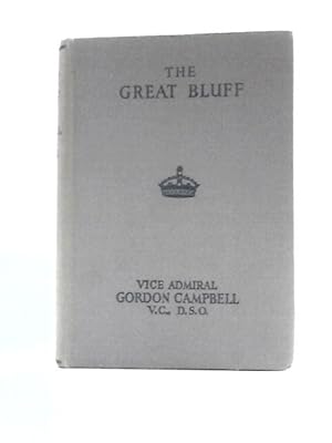 Imagen del vendedor de The Great Bluff a la venta por World of Rare Books