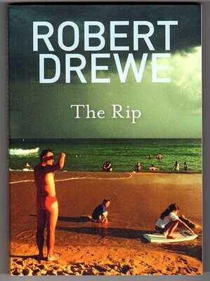 Seller image for The Rip by Robert Drewe for sale by Book Merchant Bookstore