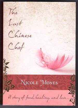 Imagen del vendedor de The Last Chinese Chef by Nicole Mones a la venta por Book Merchant Bookstore