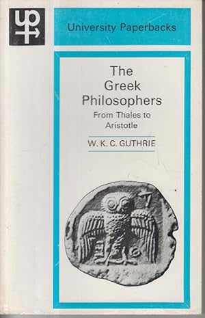 Bild des Verkufers fr The Greek Philosophers. From Thales to Aristotle zum Verkauf von Allguer Online Antiquariat