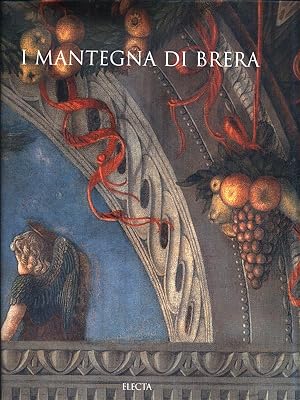 Bild des Verkufers fr I Mantegna di Brera zum Verkauf von Librodifaccia