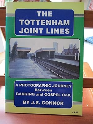 Tottenham Joint Lines: A Photographic Journey Between Barking and Gospel Oak