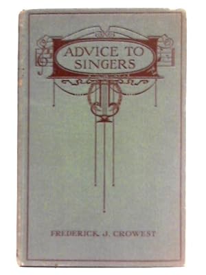 Imagen del vendedor de Advice to Singers a la venta por World of Rare Books