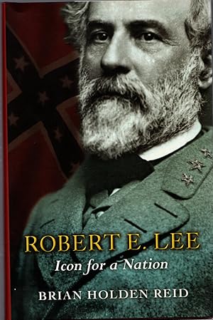 Immagine del venditore per Robert E. Lee: Icon for a Nation (Great Commanders) venduto da Michael Moons Bookshop, PBFA