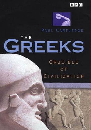 Immagine del venditore per The Greeks: Crucible of Civilization venduto da WeBuyBooks