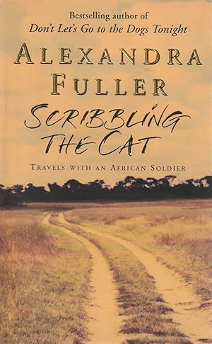 Seller image for Scribbling the Cat Travels with an African Soldier for sale by Haymes & Co. Bookdealers