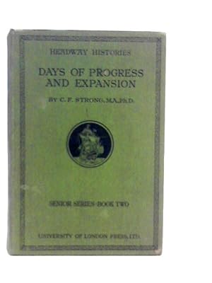 Imagen del vendedor de Days Of Progress And Expansion - Britain In Europe 1485-1789 a la venta por World of Rare Books