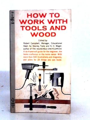 Seller image for How to Work with Tools and Wood for sale by World of Rare Books