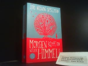 Image du vendeur pour Morgen kommt ein neuer Himmel : Roman. Die Achtsamkeitsromane ; 1 mis en vente par Der Buchecker