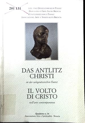 Bild des Verkufers fr Das Antlitz Christi in der zeitgenssischen Kunst. Il Voto Di Cristo nell'arte contemporanea. Domschatz- und Dizesanmuseum Passau zum Verkauf von books4less (Versandantiquariat Petra Gros GmbH & Co. KG)