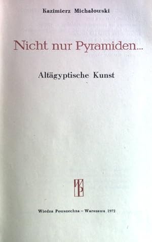 Image du vendeur pour Nicht nur Pyramiden. Altgyptische Kunst mis en vente par books4less (Versandantiquariat Petra Gros GmbH & Co. KG)