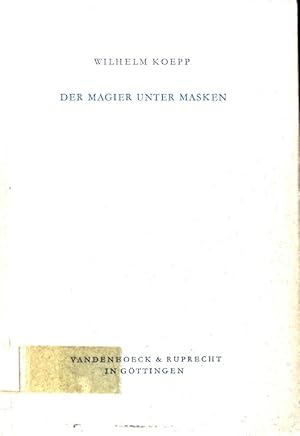 Bild des Verkufers fr Der Magier unter Masken : Versuch e. neuen Hamannbildes. Monographienreihe ; Bd. 5 zum Verkauf von books4less (Versandantiquariat Petra Gros GmbH & Co. KG)