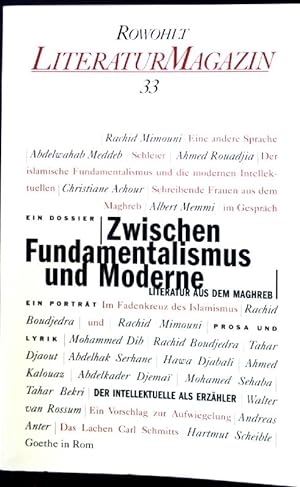 Seller image for Zwischen Fundamentalismus und Moderne : Literatur aus dem Maghreb. Literaturmagazin ; 33 for sale by books4less (Versandantiquariat Petra Gros GmbH & Co. KG)