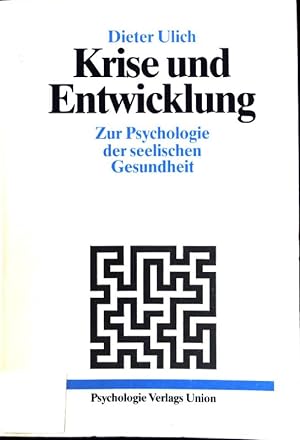 Bild des Verkufers fr Krise und Entwicklung : zur Psychologie d. seel. Gesundheit. zum Verkauf von books4less (Versandantiquariat Petra Gros GmbH & Co. KG)