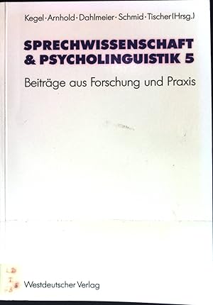 Immagine del venditore per Sprechwissenschaft und Psycholinguistik; Teil: 5 ; Beitrge aus Forschung und Praxis. venduto da books4less (Versandantiquariat Petra Gros GmbH & Co. KG)