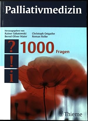 Seller image for Palliativmedizin - 1000 Fragen. for sale by books4less (Versandantiquariat Petra Gros GmbH & Co. KG)