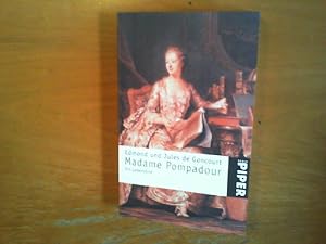 Madame Pompadour. Ein Lebensbild. Aus dem Französischen von Ulrike Nikel. Piper Serie 3008.