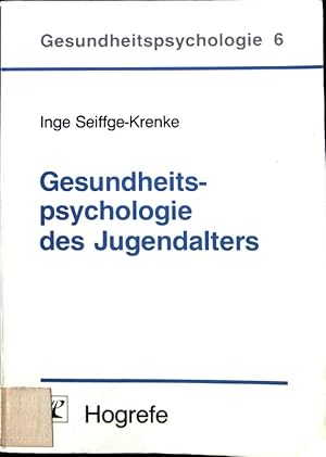 Bild des Verkufers fr Gesundheitspsychologie des Jugendalters. Reihe Gesundheitspsychologie ; Bd. 6 zum Verkauf von books4less (Versandantiquariat Petra Gros GmbH & Co. KG)