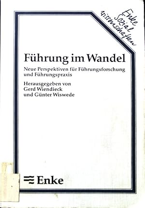 Seller image for Fhrung im Wandel : neue Perspektiven fr Fhrungsforschung und Fhrungspraxis. Enke-Sozialwissenschaften for sale by books4less (Versandantiquariat Petra Gros GmbH & Co. KG)