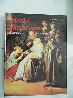 Bild des Verkufers fr MEDICI ILLUSTRISSIMI Le incredibili avventure della Medicina zum Verkauf von Historia, Regnum et Nobilia