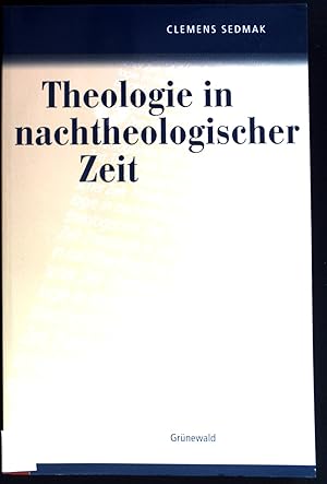 Immagine del venditore per Theologie in nachtheologischer Zeit. venduto da books4less (Versandantiquariat Petra Gros GmbH & Co. KG)