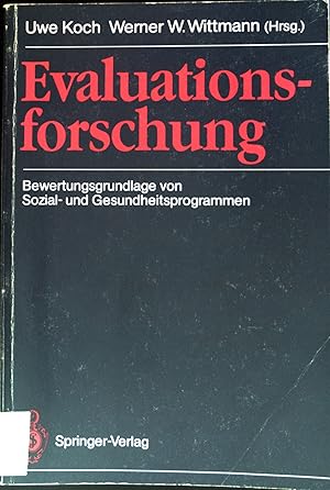 Bild des Verkufers fr Evaluationsforschung : Bewertungsgrundlage von Sozial- und Gesundheitsprogrammen. zum Verkauf von books4less (Versandantiquariat Petra Gros GmbH & Co. KG)